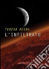 L'infiltrato libro