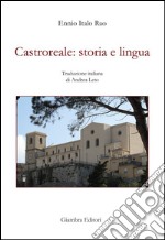 Castroreale: storia e lingua