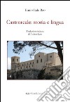 Castroreale: storia e lingua libro