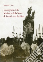 Iconografia della Madonna della Neve di Santa Lucia del Mela