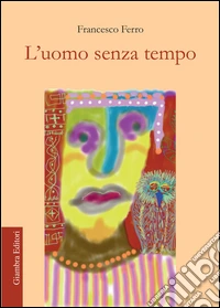 L'uomo senza tempo