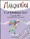Margherita e la bambola Lelè libro di Nava Emanuela Guicciardini Desideria