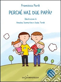 Perché hai due papà?