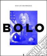 Bolo 1. Stars are indispensable. Ediz. italiana e inglese libro