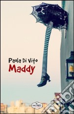 Maddy libro