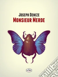 Monsieur Merde