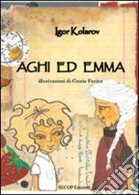 Aghi ed Emma