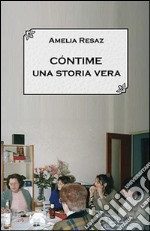 Còntime. Una storia vera libro