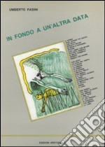 In fondo a un'altra data libro