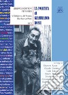 La poetica di Gianfranco Rossi. Gruppo scrittori ferraresi. Premio Granfranco Rossi 7ª edizione libro