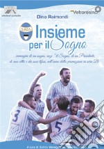 S.P.A.L. Insieme per il sogno