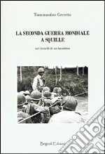 La seconda guerra mondiale a Squille. Nel ricordo di un bambino