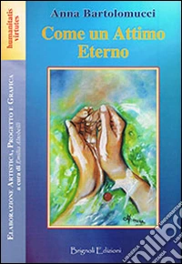 Come un attimo eterno