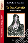 Tu fosti Coronide libro