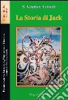 La storia di Jack libro di Giudice Crisafi Silvia