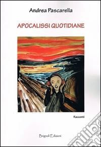 Apocalissi quotidiane libro