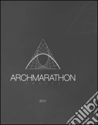 Archmarathon awards. Ediz. illustrata