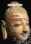 Buddha. Episodi iconografici nei rilievi Gandharici libro