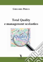 Total quality e management scolastico libro