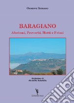 Baragiano. Aforismi, proverbi, motti e frizzi