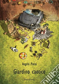 Giardino caotico
