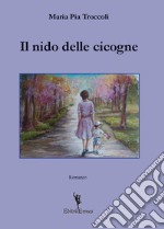 Il nido delle cicogne libro