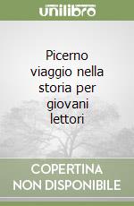 Picerno viaggio nella storia per giovani lettori