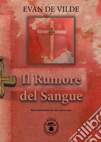 Il rumore del sangue