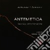 Antemetica. Metafisica dell'informazione libro