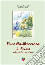 Flora mediterranea di Sicilia valle del Verdura-Sosio libro