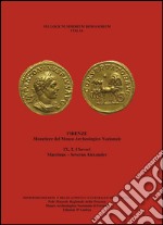 Sylloge nummorum romanorum Italia. I severi. Vol. 2: Macrinus, Severus Alexander libro