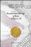 Byzantine coinage in Italy. Vol. 3 libro
