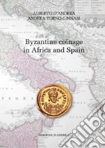 Byzantine coinage in Africa and Spain libro