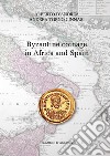 Byzantine coinage in Africa and Spain libro