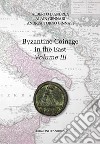 Byzantine coinage in the East. Ediz. italiana e inglese. Vol. 3 libro