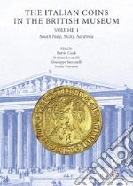 The Italian coins in the British Museum. Vol. 2: South Italy, Sicily, Sardinia libro