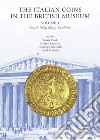 The Italian coins in the British Museum. Vol. 2: South Italy, Sicily, Sardinia libro