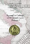 Byzantine coinage of Constantinople. Ediz. italiana e inglese. Vol. 1 libro