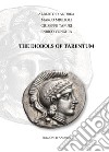 The Diobols of Tarentum. Ediz. italiana e inglese libro