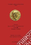 Sylloge nummorum romanorum Italia Firenze. Monetiere del Museo Archeologico Nazionale. Vol. 13/2: Diocletianus-Licinius libro