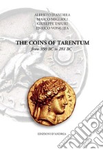 The Coins of Tarentum from 350 BC to 281 BC libro