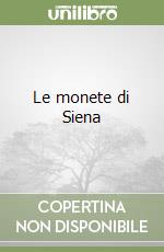 Le monete di Siena