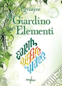 Il giardino degli elementi