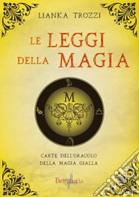 Le leggi della magia. L'oracolo della magia gialla. Con carte libro