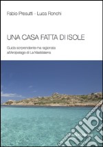 Una casa fatta di isole libro