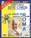 Mappa giro sette chiese di Roma libro di Taito Roberto