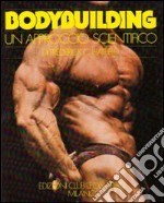 Bodybuilding un approccio scientifico