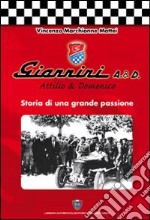 Giannini A. & D. Storia di una grande passione