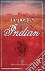 Le nostre indian libro