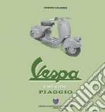 Vespa ed altri scooter Piaggio libro